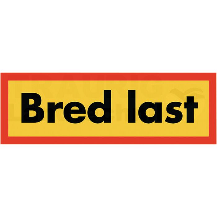 Aluminium Schild 'Bred last', 1, 9000802