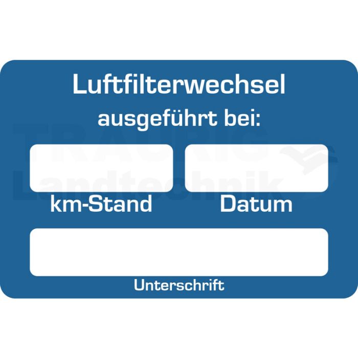 Aufkleber "Luftfilterwechsel" Aufkleber "Luftfilterwechsel"