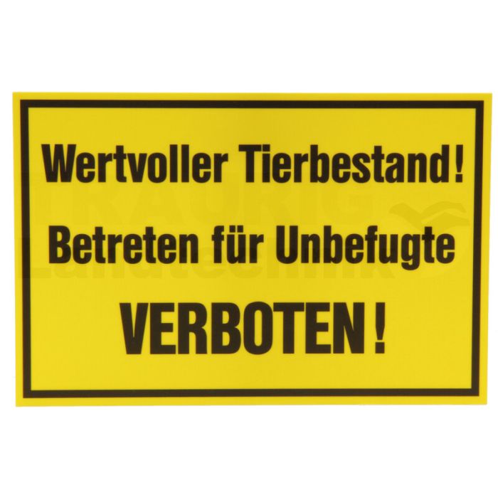 Verbotsschild "Wertvoller Tierbestand"