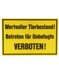Verbotsschild "Wertvoller Tierbestand"